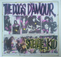 Dogs D'Amour : Satellite Kid